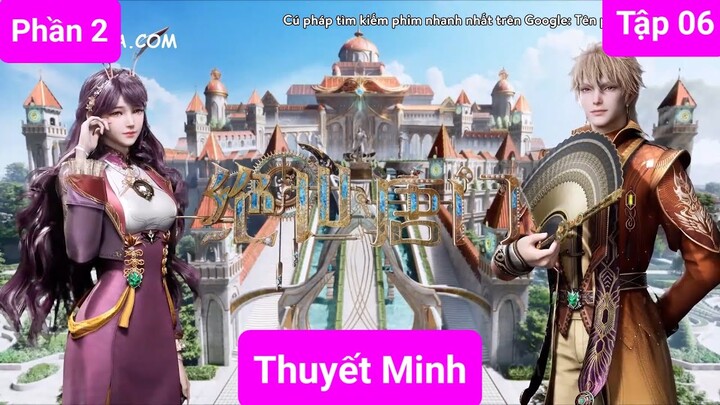 Đấu La Đại Lục Phần 2 Tập 6 Thuyết Minh