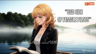 THE SAD SIDE OF FEMALE PILOTS
