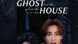 🇹🇭GHOST HOST,GHOST HOUSE EP 7 ENG SUB (2022 BL ONGOING)