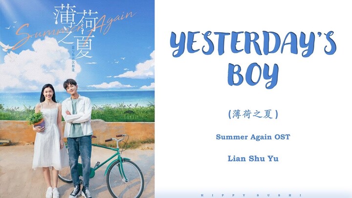『YESTERDAY'S BOY』Summer again OST  _ Lyrics (Chi/Pinyin/Eng)