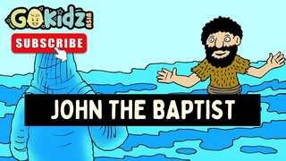 JOHN THE BAPTIST | Bible Story for Kids