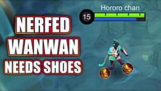 NERFED WANWAN NEEDS TO WEAR A SHOES