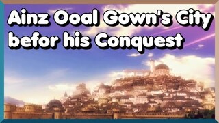 What happend to E-Rantel, befor Ainz Ooal Gown invaded the City? | Overlord explained