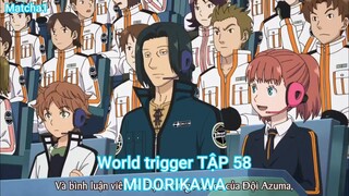 World trigger TẬP 58-MIDORIKAWA