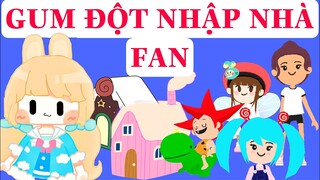 ĐỘT NHẬP NHÀ CÁC FAN PHẦN 1