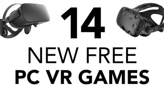 14 New Free PC VR Games - June 2019