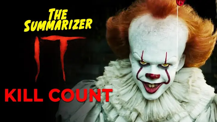 IT: CHAPTER 1 (2017) | KILL COUNT