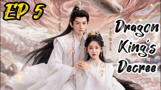 [ENG] EP 5 Dragon King's Decree