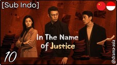 [Sub Indo] In The Name of Justice – Eps. 10 (2025)