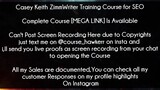 Casey Keith ZimmWriter Training Course for SEO Course Download