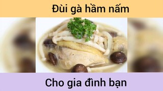 Đùi gà hầm nấm