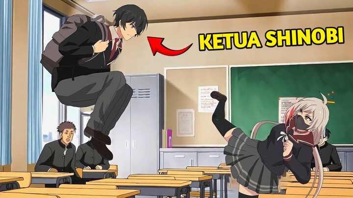 DI KIRA HANYA MURID BARU‼️TERNYATA KETUA KLAN NINJA‼️