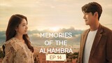 MEMORIES OF THE ALHAMBRA 2018 EP14