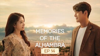 MEMORIES OF THE ALHAMBRA 2018 EP14