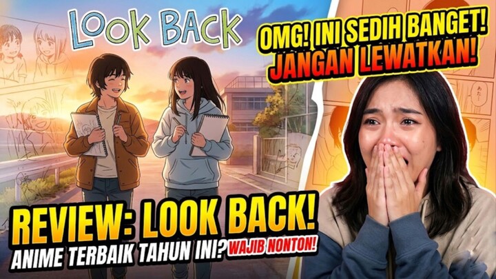 Film 1 jam yang merusak mental gue (Review film anime look back)