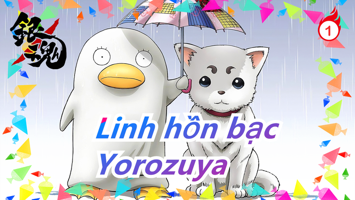 [Linh hồn bạc] Cậu có muốn quay lại Yorozuya với tớ?_1