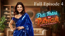 Pati Patni Aur Panga Episode 4 | Pati Patni Aur Panga 2025 | Sonali Bendre And Munawar Faruqui Show