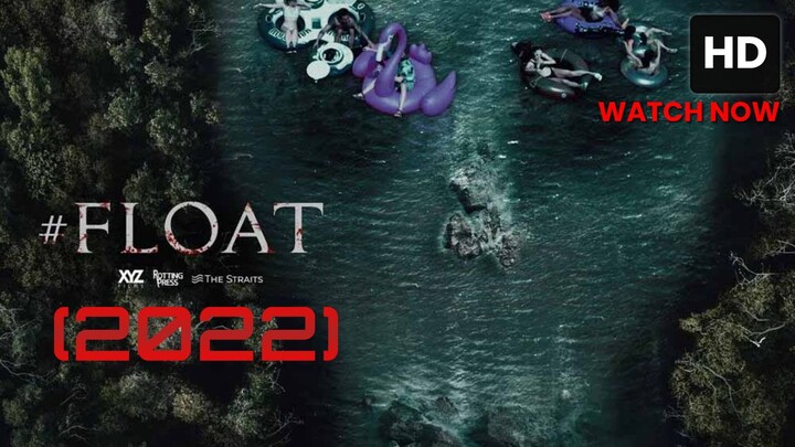 #Float (2022) SUB INDO