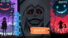 ✨✨✨glow art ✨✨✨