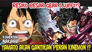 KEMAMPUAN GEAR 5 LUFFY PUNYA RESIKO PALING PARAH!? [Komentar Nakama]