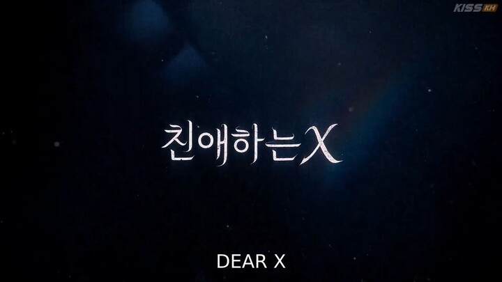 Dear-X-2025.Episode-3 Eng sub