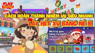 Play Together | Hướng Dẫn Cách Hoàn Thành Tất Cả Nhiệm Vụ Lấy Xu Băng Nhanh Nhất Đổi Quà Noel