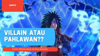 PAHLAWAN ATAU VILLAIN?? ||• RANGKUM KISAH HIDUP UCHIHA MADARA.