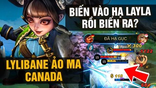 MLBB | LYLIBANE Ảo Ma Canada: BIẾN VÀO HẠ LAYLA RỒI LẠI BIẾN RA? (Hyper Blend Mode) | Tốp Mỡ