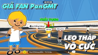 PLAY TOGETHER | THỬ GIẢ FAN PanGMT LEO THÁP VÔ CỰC BỊ CHỬI VÀ CÁI KẾT