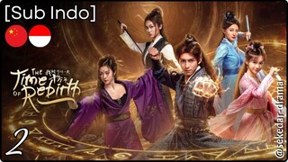 [Sub Indo] The Time of Rebirth – Eps. 02 (2025)