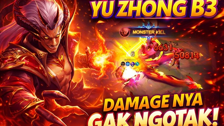 YU ZHONG B3 DAMAGE NYA GAK NGOTAK CUYYY!! SEKALI ULTI MUSUH LANGSUNG ILANG