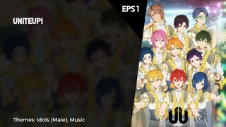 UniteUp! Episode 1 Subtitle Indo