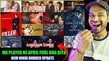 Call It Love, Gangnam Zombie Hindi Dubbed, Doctor Lawyer Kdrama & MX PLAYER April Update