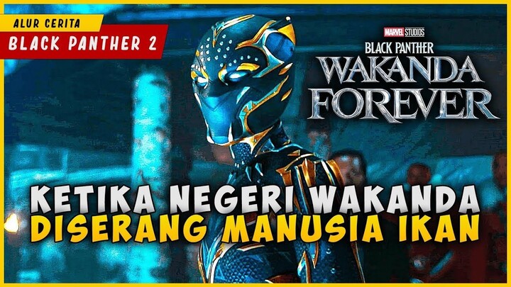 Ini Dia Penerus Black Panther  BLACK PANTHER WAKANDA FOREVER 2022