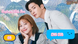 🇰🇷DestinedWithYou EPISODE 8 ENG SUB | KDRAMA