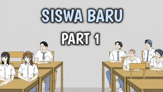 SISWA BARU PART 1 - Animasi sekolah