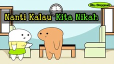Nanti Kalau Kita Nikah