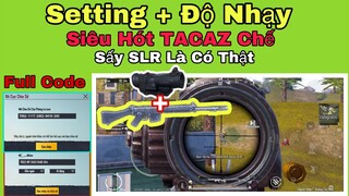 PUBG Mobile | Setting + Độ Nhạy Pro 😱Tacaz | SoLo Squad Sấy SLR Là Có Thật | NhâmHNTV