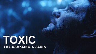 Toxic - Darkling & Alina