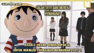 Persahabatan VS Uang !! SELURUH  ALUR CERITA FRIEND GAME LIVE ACTION PART 3 HANYA DALAM 15 MENIT