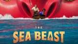 THE SEA BEAST (1080p)