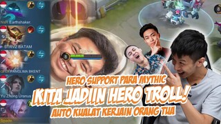 HERO SUPPORT OP BUAT SKRG!! TAPI DI TANGAN KELUARGA TERCEMAR.. JADI HERO TROLL INI.. AUTO KUALAT