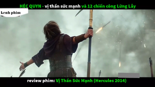 VỊ Thần Sức Mạnh Héc Quyn 3 #phimhay