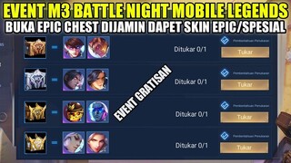 BOCORAN EVENT M3 BATTLE NIGHT MLBB!!! DIJAMIN BISA DAPET SKIN EPIC/SPESIAL GRATIS