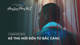 Hùng Long Phong Bá 2 - Highlight Tập 1 | Steven Nguyễn, Tùng Min, Action C,.. | Galaxy Play Original