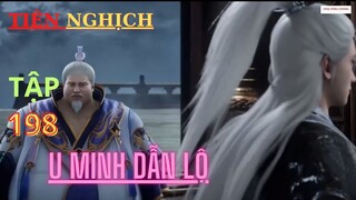 Tiên Nghịch Tập 198 Vietsub Thuyết Minh 1080P | Renegade Immortal EP198 | HHTQ Thắng channel
