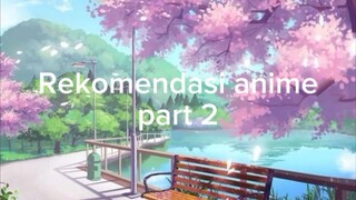 Rekomendasi anime part 2