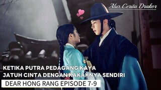 DEAR HONG RANG EPISODE  7 - 8 - 9 ● Kisah Anak Pedagang Kaya Yang Hilang Secara Misterius