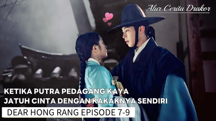 DEAR HONG RANG EPISODE  7 - 8 - 9 ● Kisah Anak Pedagang Kaya Yang Hilang Secara Misterius