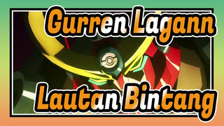 Tengen Toppa Gurren Lagann | [1080P / MAD] Kita Semua Mempunyai Lautan Bintang